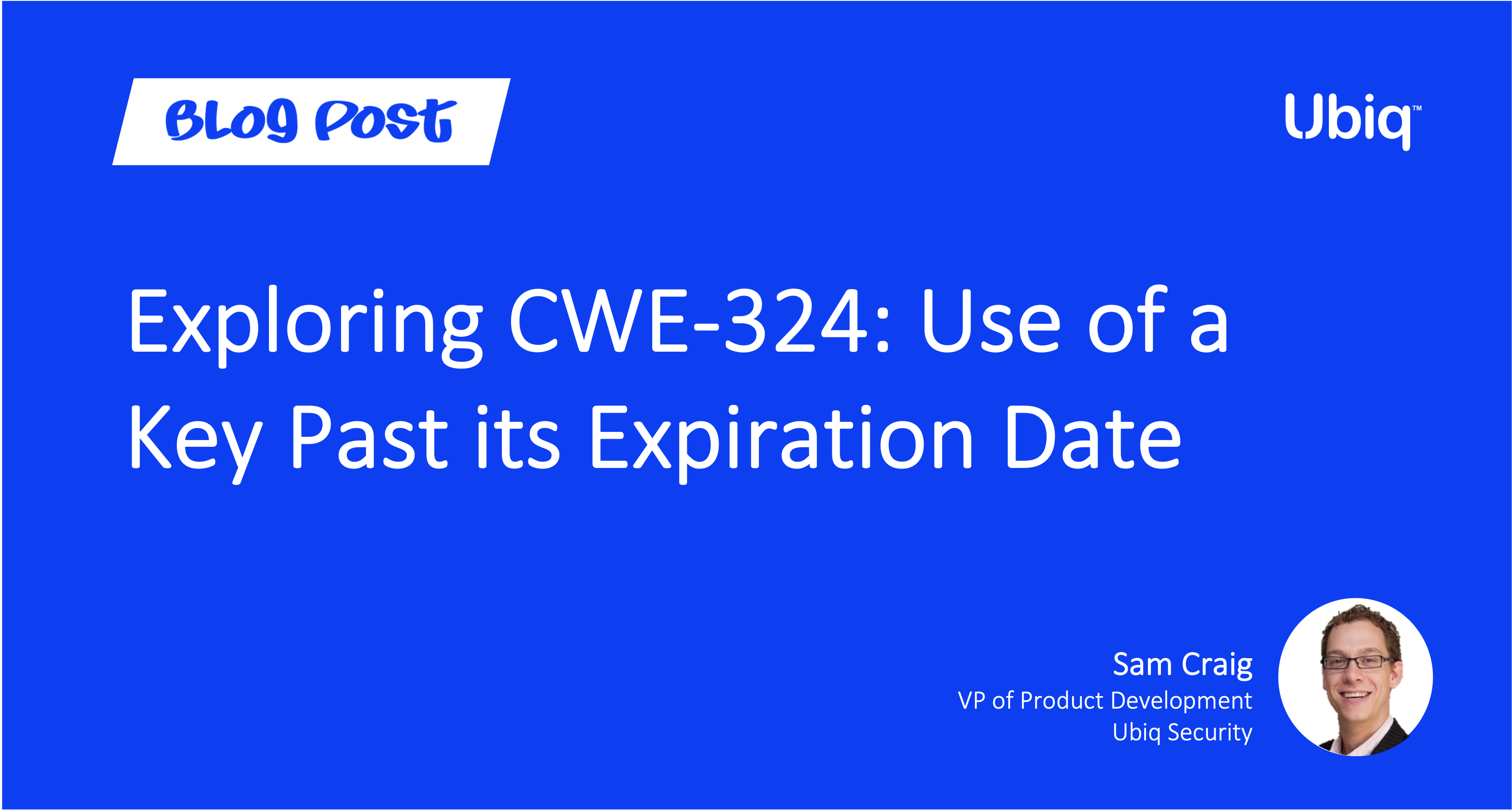 Exploring CWE-324: Use of a Key Past its Expiration Date featured image